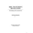 thumbnail image 1 of Pre-Owned Mrs. Thatcher's Revolution: The Ending of the Socialist Era, Used [Paperback], 1 of 1