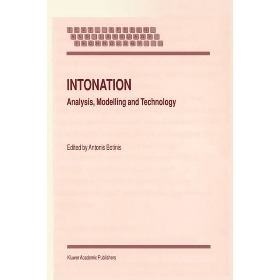 Text, Speech and Language Technology Intonation: Analysis, Modelling and Technology, Book 15, (Paperback)