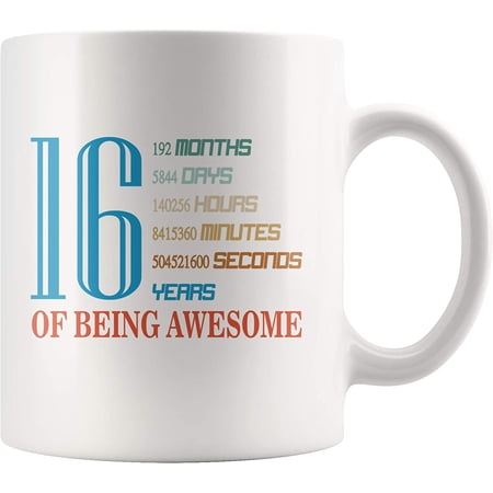 16 Years Old 16th Birthday Mugs for Gift- 11 Oz Coffee Tea Cup- 16 Years 192 Months of Being Awesome Novelty Anniversary Top Presents