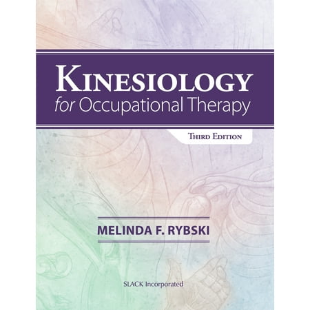 Kinesiology for Occupational Therapy (Occupational Therapy Best Practice Guidelines)