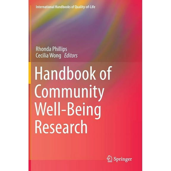 International Handbooks of Quality-Of-Li Handbook of Community Well-Being Research, (Hardcover)