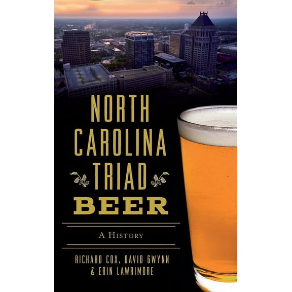 American Palate: North Carolina Triad Beer: A History (Hardcover)