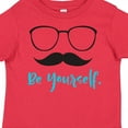 thumbnail image 4 of Inktastic Be Yourself, Glasses, Mustache, Moustache Boys or Girls Toddler T-Shirt, 4 of 5