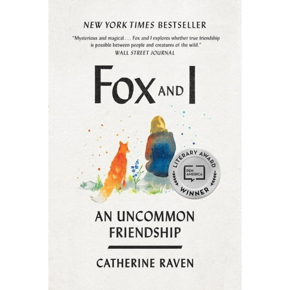 Fox and I: An Uncommon Friendship, (Paperback)