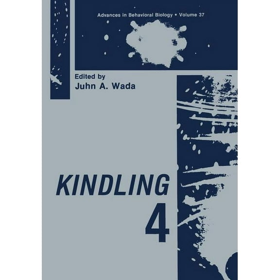 Advances in Behavioral Biology Kindling 4, Book 37, (Paperback)