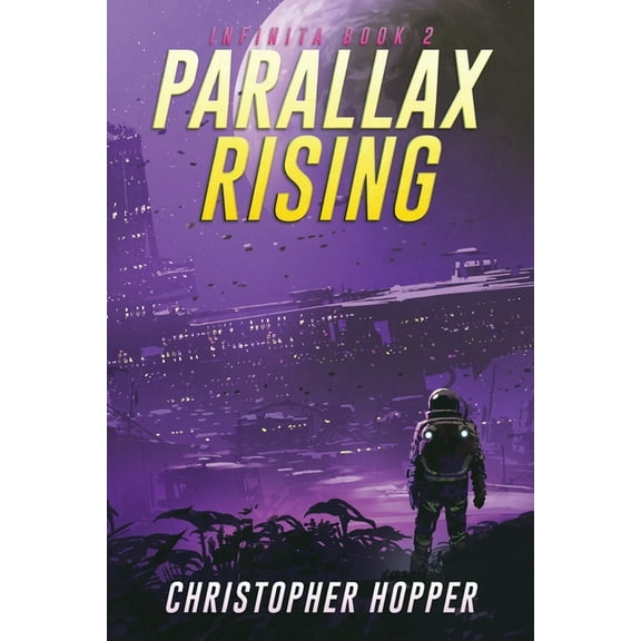 Infinita Parallax Rising (Infinita Book 2), (Paperback)