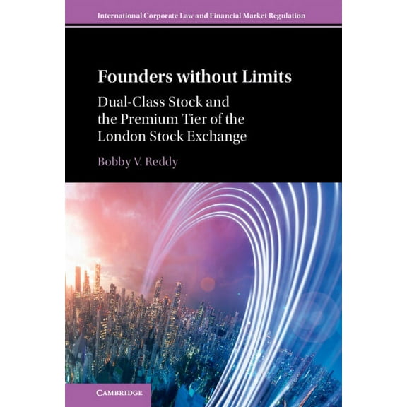 International Corporate Law and Financia Founders without Limits, (Hardcover)