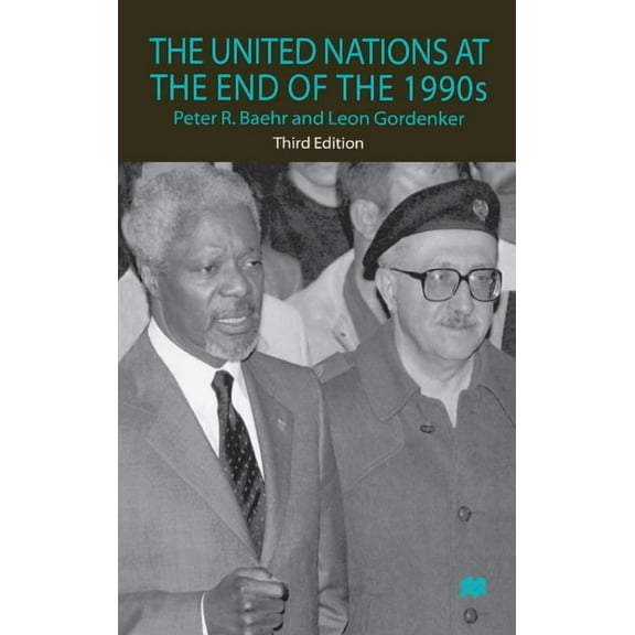 The United Nations at the End of the 1990s, (Hardcover)