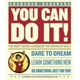 thumbnail image 1 of Pre-Owned You Can Do It! : The Merit Badge Handbook for Grown-Up Girls (Paperback) 9780811846356, 1 of 1