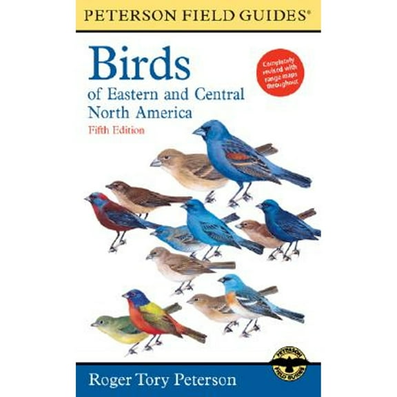 Pre-Owned A Peterson Field Guide to the Birds of Eastern and Central North America (Peterson Field Guides) (Paperback) 0395740460 9780395740460