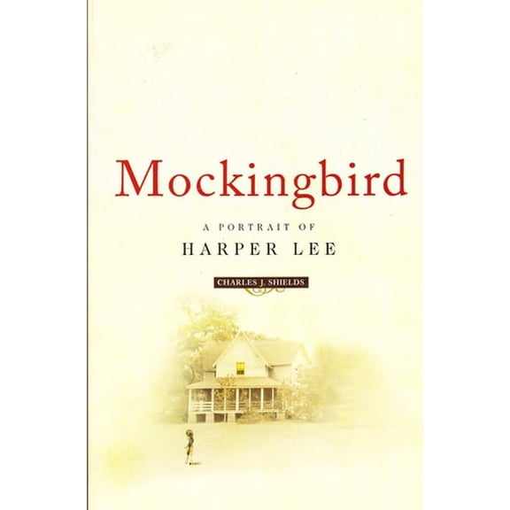 Pre-Owned Mockingbird A Portrait of Harper Lee, 9780739478462, 073947846X, Paperback, First Edition edition