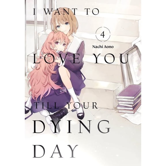 Pre-Owned I Want to Love You Till Your Dying Day I Want to Love You Till Your Dying Day 4, (Paperback)