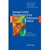 Damage Control Management in the Polytrauma Patient, Used [Hardcover]