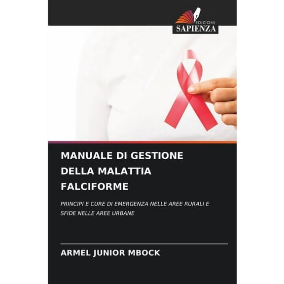 Manuale Di Gestione Della Malattia Falciforme, (Paperback)