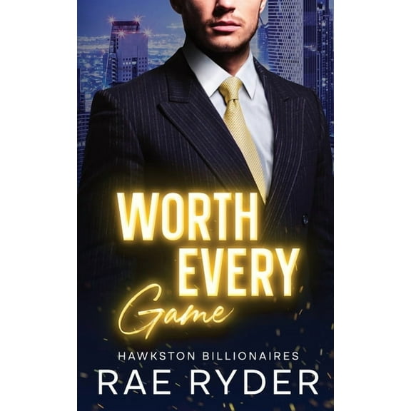 Worth Every Game, (Paperback)