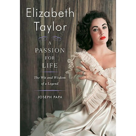 Elizabeth Taylor, A Passion for Life - eBook (Best Elizabeth Taylor Biography)