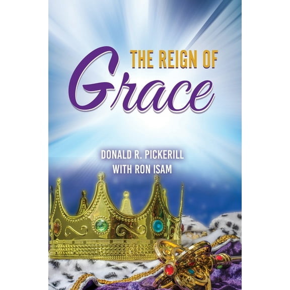 The Reign of Grace, (Paperback)