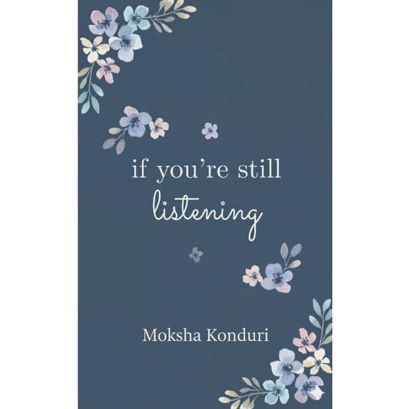 If You're Still Listening, (Paperback)