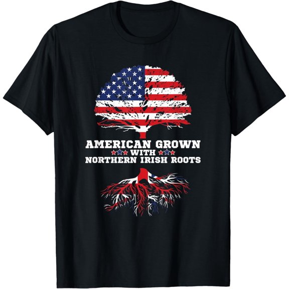 Northern Ireland Gift American Grown Northern Irish Roots T-ShirtMen's and women's gift, black and white T-shirt, size: Extra large S-4XL