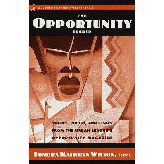 Modern Library (Paperback) The Opportunity Reader: Stories, Poetry, and Essays from the Urban League's Opportunity Magazine, (Paperback)