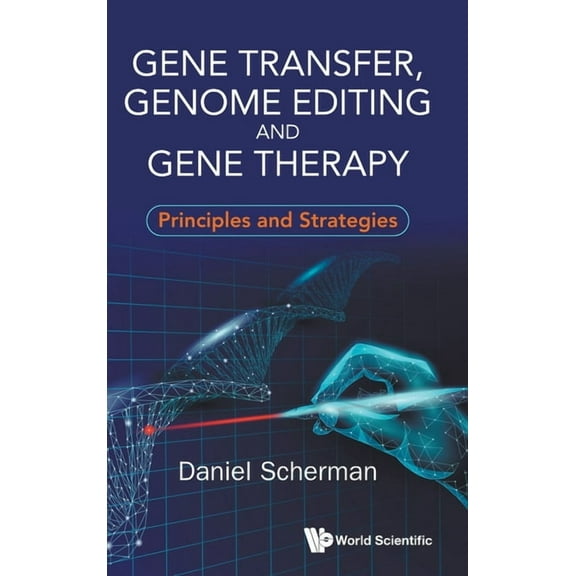 Gene Transfer, Genome Editing and Gene Therapy, (Hardcover)