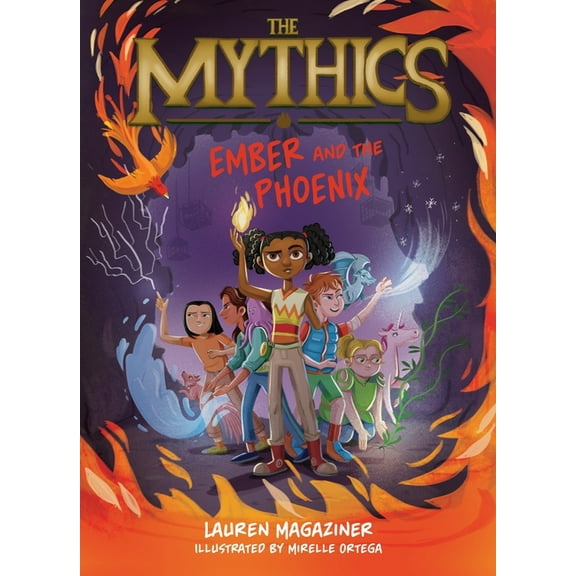 Mythics The Mythics #4: Ember and the Phoenix, Book 4, (Paperback)