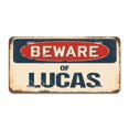thumbnail image 1 of SignMission A-LP-04-793 Beware of Lucas Aluminum License Plate, 1 of 1