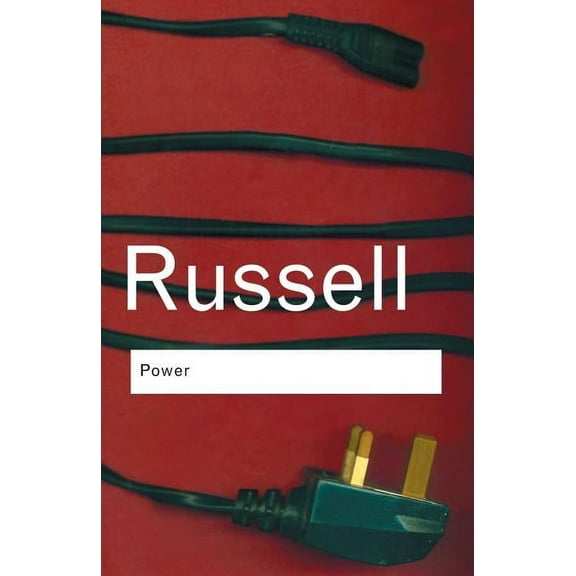 Routledge Classics Power: A New Social Analysis, (Paperback)
