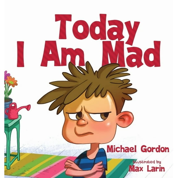 Today I am Mad, (Hardcover)