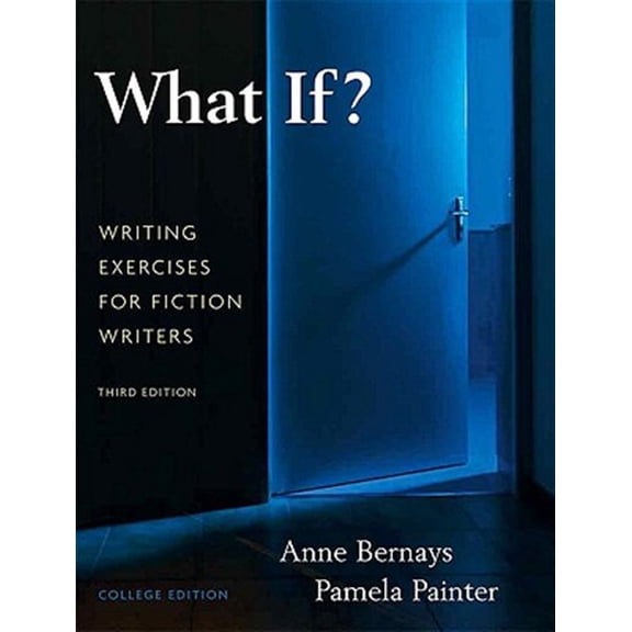 Pre-Owned What If? Writing Exercises for Fiction Writers