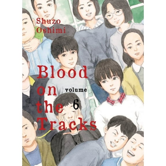 Blood on the Tracks Blood on the Tracks 6, (Paperback)