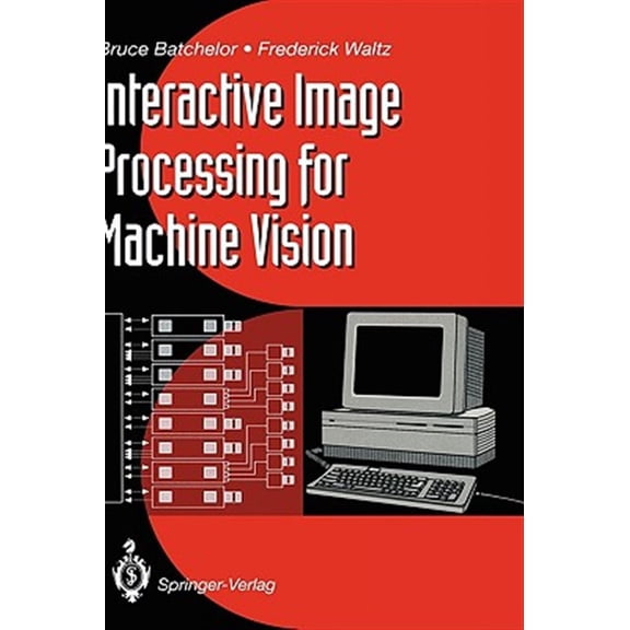 Pre-Owned Interactive Image Processing for Machine Vision, (Hardcover)