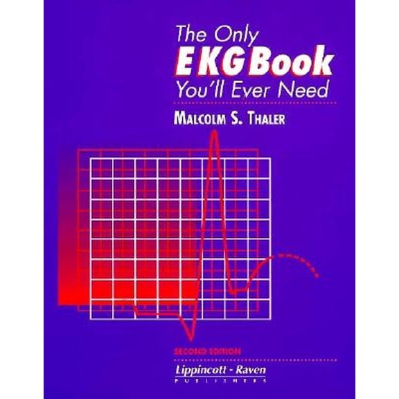 Pre-Owned The Only Ekg Book You'll Ever Need (Paperback) 0397514085 9780397514083