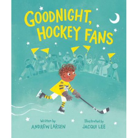 Pre-Owned Goodnight, Hockey Fans (Hardcover) 1771381051 9781771381055