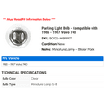 thumbnail image 2 of Parking Light Bulb - Compatible with 1985 - 1987 Volvo 740 1986, 2 of 2