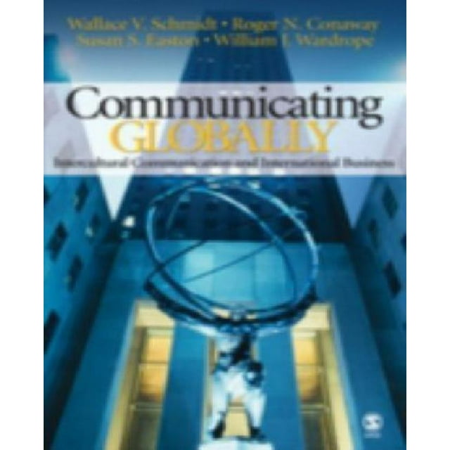 Communicating Globally Intercultural Communication And International Business