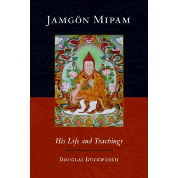 Jamgon Mipam: His Life and Teachings (Paperback - Used) 1590306694 9781590306697