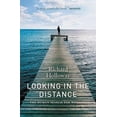 thumbnail image 1 of Pre-Owned Looking in the Distance: The Human Search for Meaning (Hardcover) 1841957364 9781841957364, 1 of 1