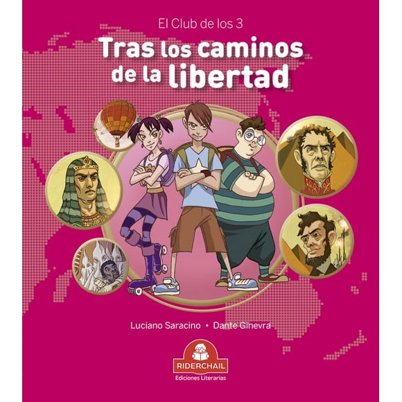 Tras los caminos de la libertad / el cub de los 3