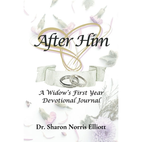 After Him: A Widow's First Year Devotional Journal, (Paperback)