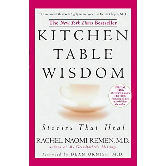Kitchen Table Wisdom: Stories That Heal Paperback