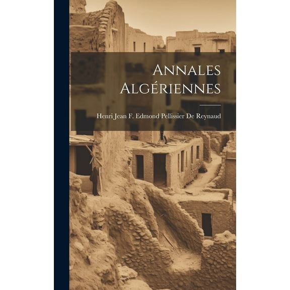 Annales Algériennes (Hardcover)