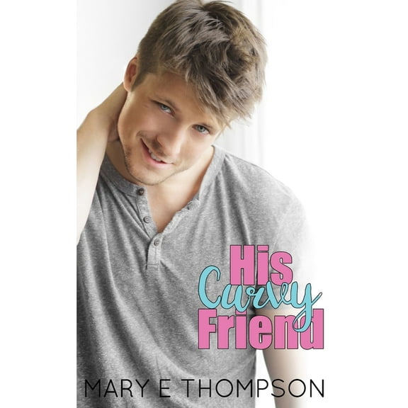 Book Boyfriends Wanted His Curvy Friend, Book 1, (Paperback)