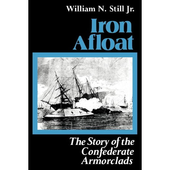 Studies in Maritime History Iron Afloat, (Paperback)