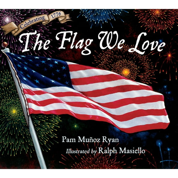 The Flag We Love, (Hardcover)