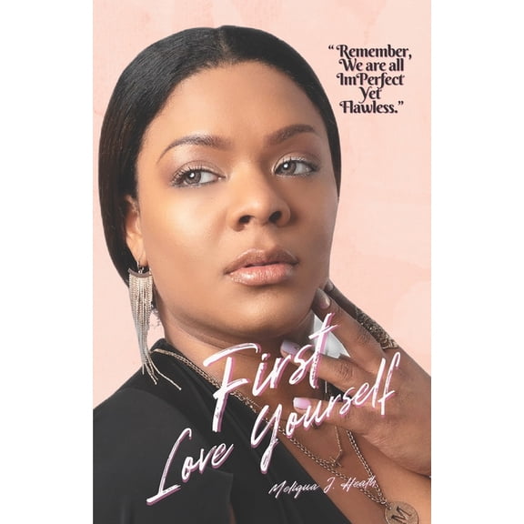 First Love Yourself First Love Yourself, (Paperback)