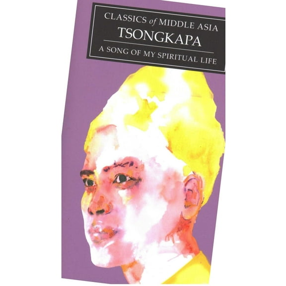 Classics of Middle Asia A Song of My Spiritual Life: Crystal-Clear Answers to the Questions We All Face, (Paperback)