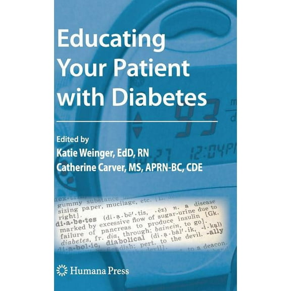 Contemporary Diabetes Educating Your Patient with Diabetes, (Hardcover)