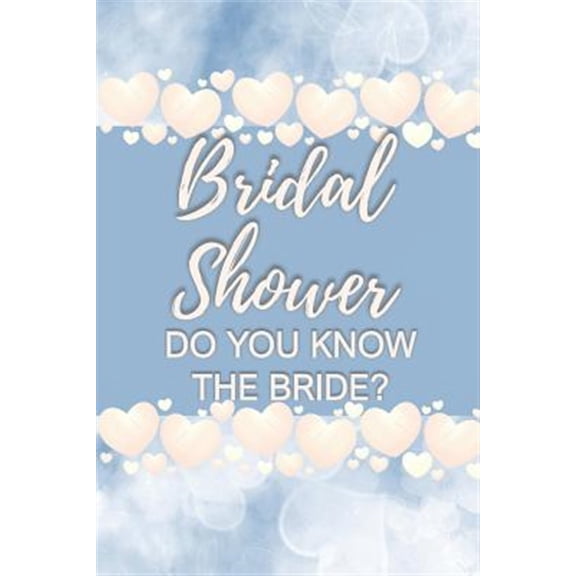 Pre-Owned Bridal Shower Do You Know the Bride?: Bridal Shower Card Games for Guests, Convenient Pack, Fun to Play