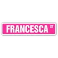 thumbnail image 1 of SignMission Francesca SS- 4 x 18 Po Nom Chambre d'Enfant Signe de Rue - Francesca, 1 of 5
